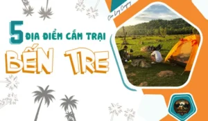 địa điểm cắm trại Bến Tre