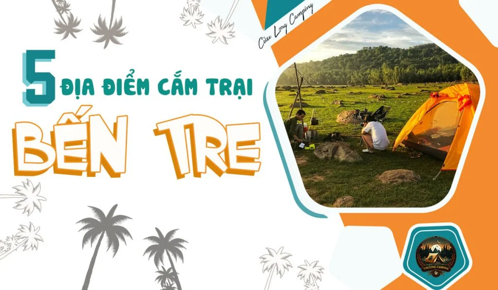 địa điểm cắm trại Bến Tre