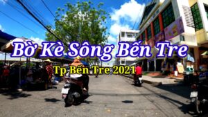 du lịch Bờ kè sông Bến Tre